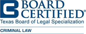 Board Certified Texas Board of Legal Specialization Criminal Law